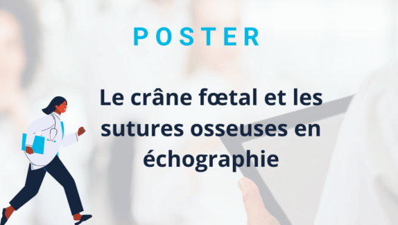 le crâne foetal et les sutures osseuses en échographie sage femme
